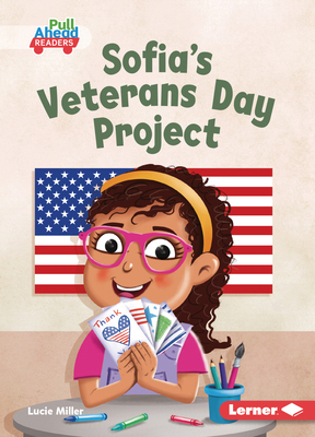 Sofia's Veterans Day Project B0DQ5ZS6PB Book Cover