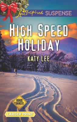 High Speed Holiday [Large Print] 037367788X Book Cover