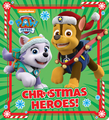 Christmas Heroes! (Paw Patrol) 0525581855 Book Cover