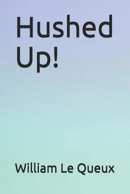 Hushed Up! 1790907195 Book Cover
