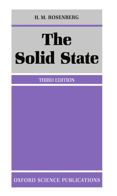 The Solid State: An Introduction to the Physics... 0198518706 Book Cover