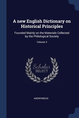 A new English Dictionary on Historical Principl... 1376891093 Book Cover