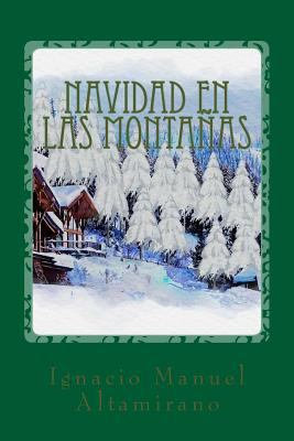 Navidad en las montañas [Spanish] 1541069129 Book Cover