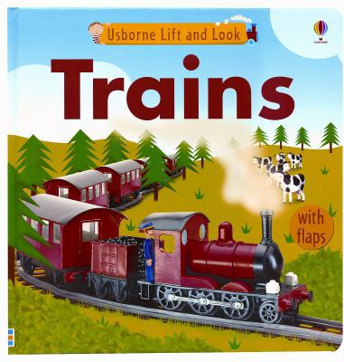 Trains Lift and Look 0794509355 Book Cover