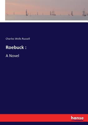 Roebuck: : A Novel 3337001041 Book Cover