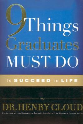 9 Things Graduates Must Do To Succeed In Life 1591452988 Book Cover