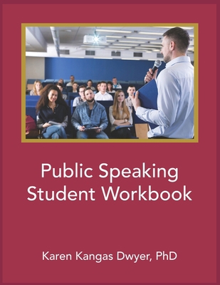 Public Speaking Student Workbook [Large Print] 0999206133 Book Cover