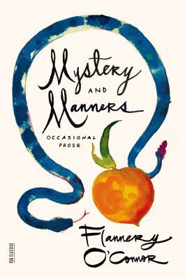 Mystery and Manners: Occasional Prose 0374508046 Book Cover