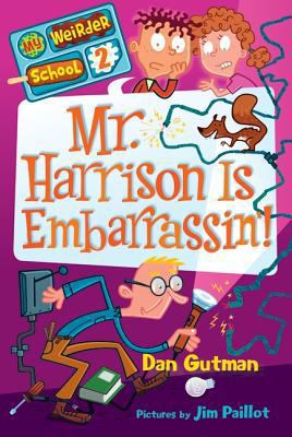 Mr. Harrison Is Embarrassin'! 0061969184 Book Cover