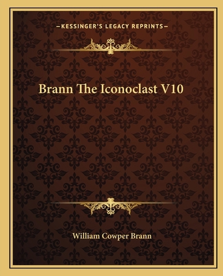 Brann The Iconoclast V10 1162656182 Book Cover