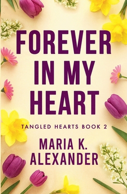 Forever in My Heart B0FYZ4BPG4 Book Cover
