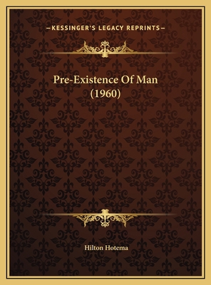 Pre-Existence Of Man (1960) 1169831184 Book Cover