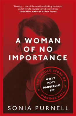 A Woman of No Importance 034901017X Book Cover