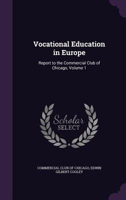 Vocational Education in Europe: Report to the C... 1358014477 Book Cover