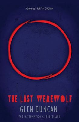 The Last Werewolf (The Last Werewolf 1) (The La... 1782112669 Book Cover