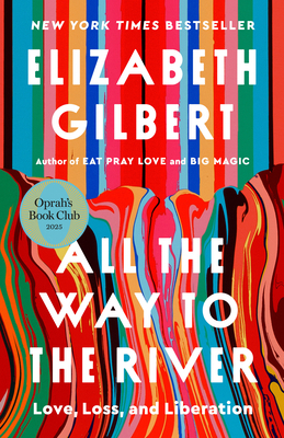 All the Way to the River: Oprah's Book Club: Lo... 0593540999 Book Cover