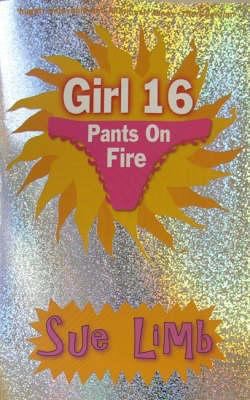 Girl 16: Pants on Fire 0747582165 Book Cover