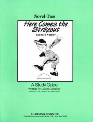 Here Comes the Strikeout: Novel-Ties Study Guides 1569825920 Book Cover