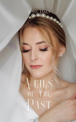 Veils of the Past 9916748950 Book Cover