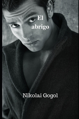 El abrigo [Spanish] 1656779927 Book Cover