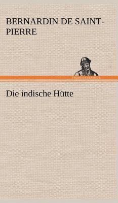 Die Indische Hutte [German] 3847265946 Book Cover