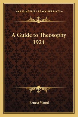 A Guide to Theosophy 1924 1162736038 Book Cover