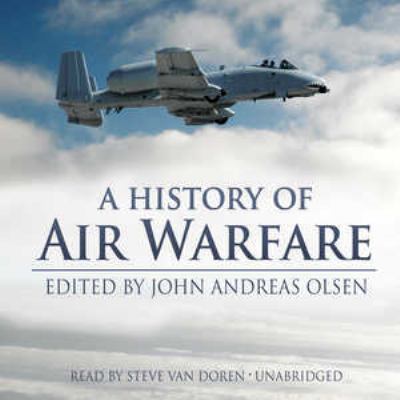 A History of Air Warfare 1441776575 Book Cover