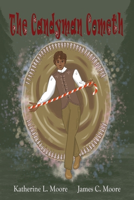 The Candyman Cometh B0GLGXN8H1 Book Cover