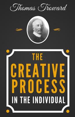 The Creative Process in the Individual - The Or... 1790322286 Book Cover