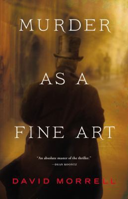 Murder as a Fine Art (Thomas and Emily De Quinc... 0316216798 Book Cover