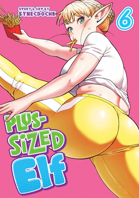 Plus-Sized Elf Vol. 6 (Rerelease) B0CJBCQ9DJ Book Cover
