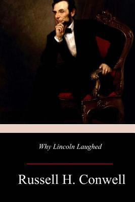 Why Lincoln Laughed 198142492X Book Cover