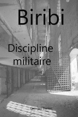 Biribi Discipline militaire [French] 1981242988 Book Cover