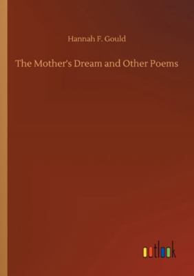 The Mother's Dream and Other Poems 3752339004 Book Cover