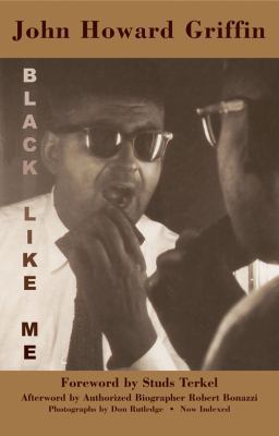 Black Like Me: The Definitive Griffin Estate Ed... 0930324722 Book Cover