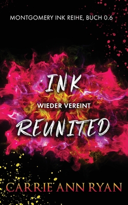 Ink Reunited - Wieder vereint [German] 1636951120 Book Cover