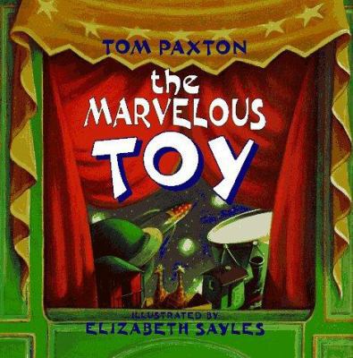 The Marvelous Toy 0688138799 Book Cover