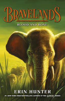 Bravelands: Blood and Bone (Bravelands, Book 3) 1460756290 Book Cover