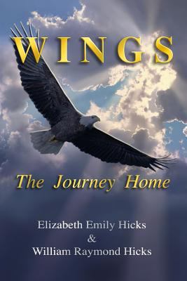 Wings The Journey Home 1492769134 Book Cover