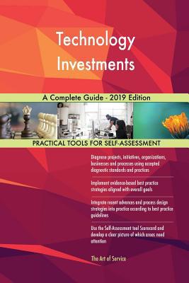 Technology Investments A Complete Guide - 2019 ... 0655808264 Book Cover