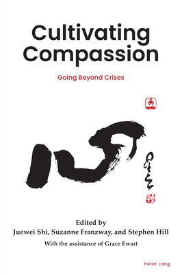 Cultivating Compassion: Going beyond crises 1803741937 Book Cover