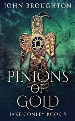 Pinions Of Gold: An Anglo-Saxon Archaeological ... 4824117011 Book Cover