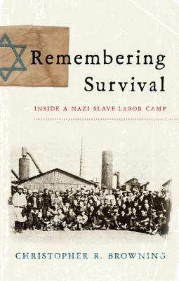 Remembering Survival : Inside a Nazi Slave-Labo... 0393070190 Book Cover