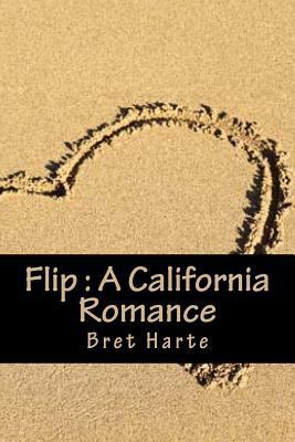 Flip: A California Romance 1535290749 Book Cover