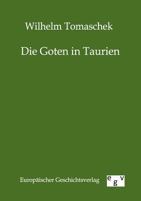 Die Goten in Taurien [German] 3863826442 Book Cover