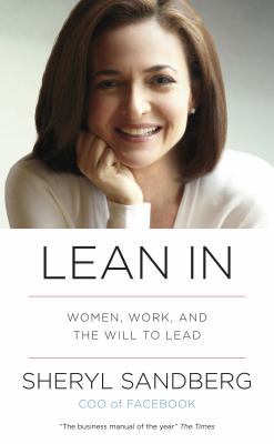 Lean in: Women, Work, and the Will to Lead 0753541629 Book Cover