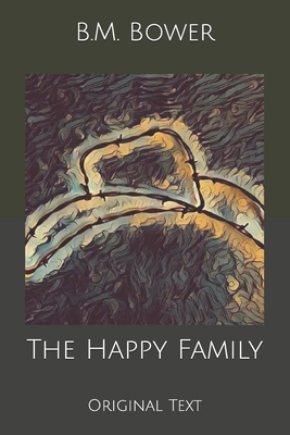 The Happy Family: Original Text B0858V1PBQ Book Cover