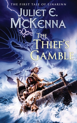 The Thief's Gamble: The First Tale of Einarinn 1908039728 Book Cover