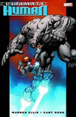 Ultimate Hulk vs. Iron Man: Ultimate Human 0785129170 Book Cover