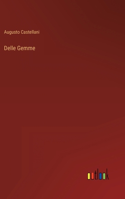 Delle Gemme [Italian] 3368209930 Book Cover